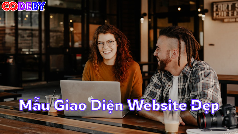 Các Mẫu Giao Diện Website Đẹp Giúp Tăng Tương Tác Khách Hàng