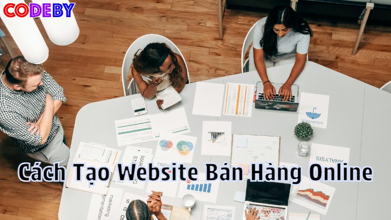 Cách Tạo Website Bán Hàng Online Với Thanh Toán Tích Hợp