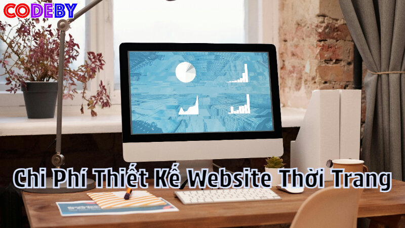 Chi Phí Thiết Kế Website Thời Trang Chuyên Nghiệp Tại CodeBy