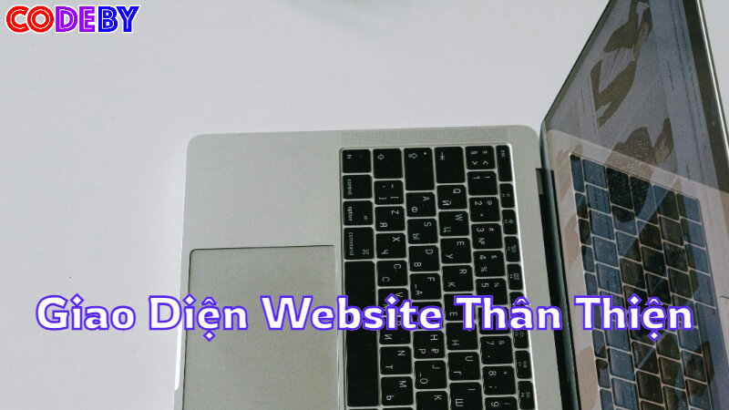 Thiết Kế Giao Diện Website Thân Thiện Tại CodeBy Giúp Tăng Tương Tác Khách Hàng